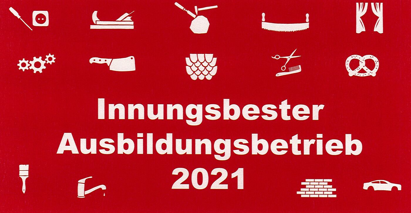 Innungsbester Ausbildungsbetrieb 2021